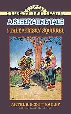 The Tale of Frisky Squirrel
