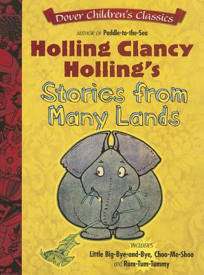 Holling Clancy Holling's Stories from Many Lands