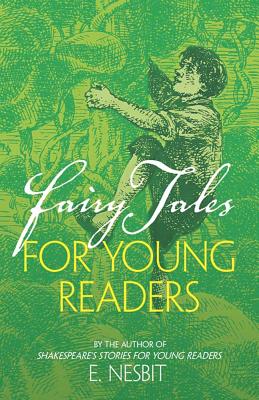 Fairy Tales for Young Readers // The Old Nursery Stroies