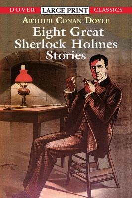 Eight Great Sherlock Holmes Stories