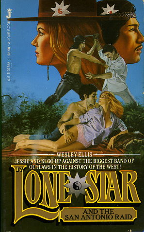 Lone Star and the San Antonio Raid