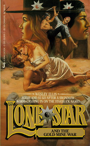 Lone Star and the Gold Mine War