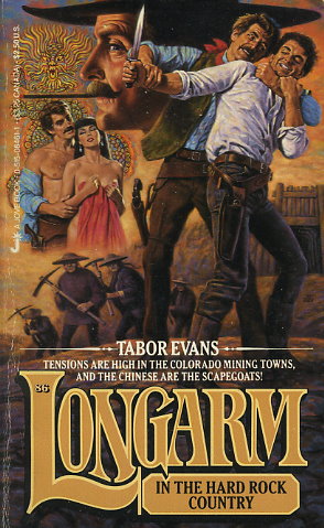 Longarm in the Hard Rock Country