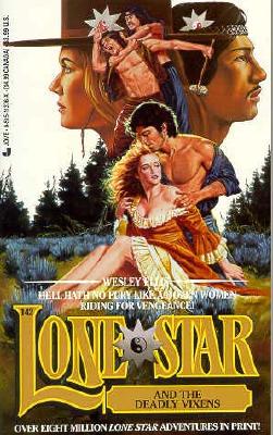 Lone Star and the Deadly Vixens