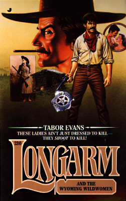 Longarm and the Wyoming Wildwomen