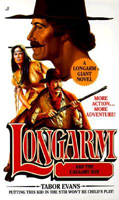 Longarm and the Calgary Kid