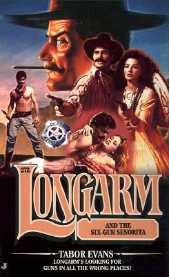 Longarm and the Six-Gun Senorita