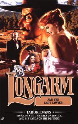 Longarm and the Lady Lawyer