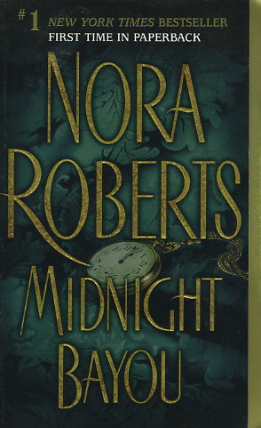 nora roberts book midnight bayou nora roberts book midnight bayou