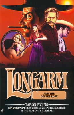 Longarm and the Desert Rose