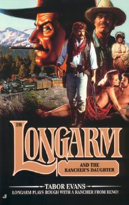 Longarm and the Rancher's Daughter