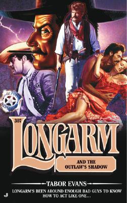 Longarm and the Outlaw's Shadow