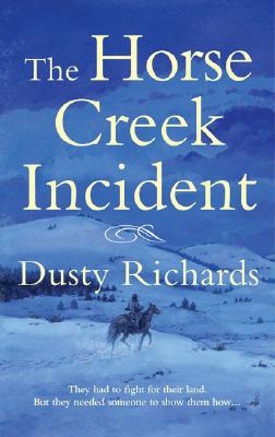 The Horse Creek Incident