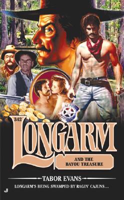 Longarm and the Bayou Treasure