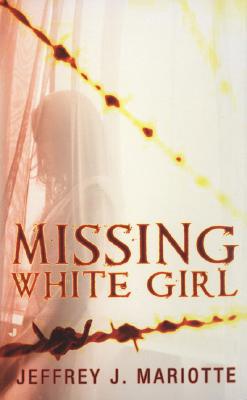 Missing White Girl