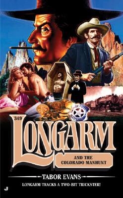 Longarm and the Colorado Manhunt