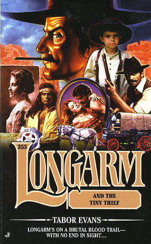 Longarm and the Tiny Thief