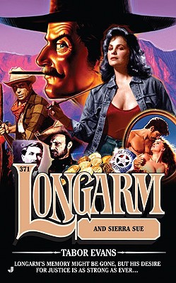 Longarm and Sierra Sue