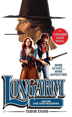 Longarm and the Lone Star Trackdown