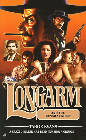 Longarm and the Runaway Nurse