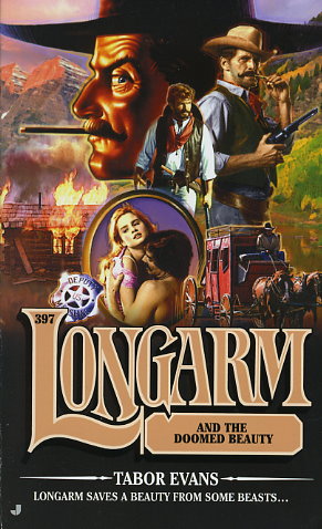 Longarm and the Doomed Beauty