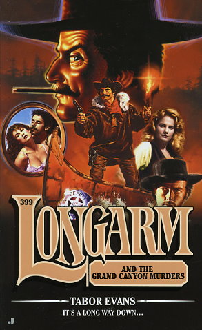 Longarm and the Grand Canyon Murders