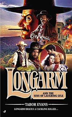 Longarm and the Sins of Laughing Lyle