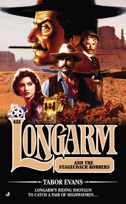 Longarm and the Stagecoach Robbers