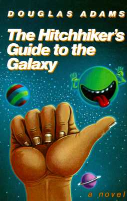 The Hitchhiker's Guide to the Galaxy