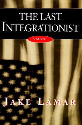 The Last Integrationist