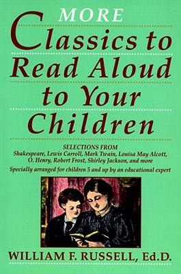 More Classics to Read Aloud to Your Children