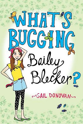 What's Bugging Bailey Blecker?