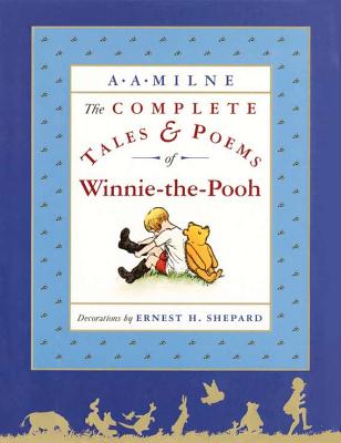 The Complete Tales and Poems of Winnie-the-Pooh