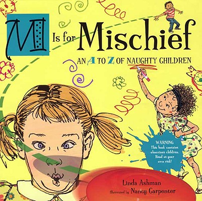 M IS FOR MISCHIEF