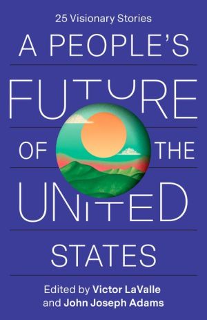 A People's Future of the United States