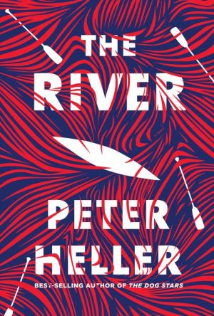 the river peter heller sparknotes the river peter heller sparknotes