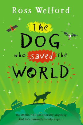 The Dog Who Saved the World