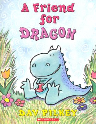 A Friend for Dragon: Dragon's First Tale
