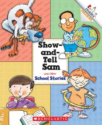 Show-and-Tell Sam and Other School Stories