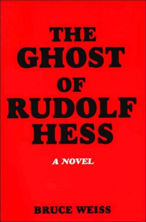 The Ghost of Rudolf Hess