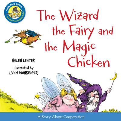 The Wizard, the Fairy, and the Magic Chicken