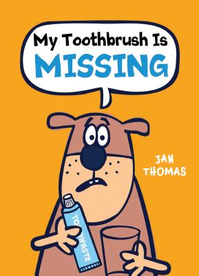 My Toothbrush Is Missing!