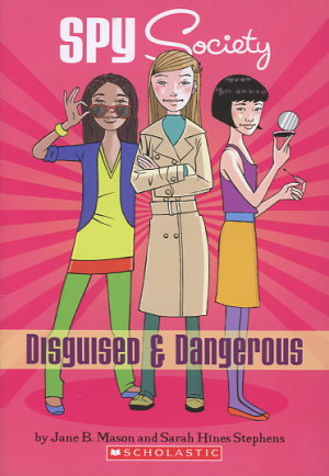 Disguised & Dangerous