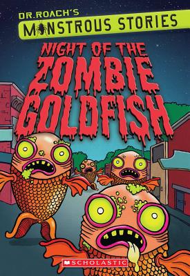 Night of the Zombie Goldfish