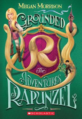 Grounded: The Adventures of Rapunzel