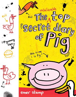 The Unbelievable Top Secret Diary of Pig