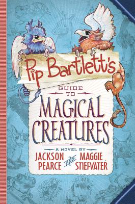 Pip Bartlett's Guide to Magical Creatures