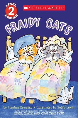 Fraidy Cats