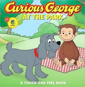 Curious George at the Park Touch-and-Feel