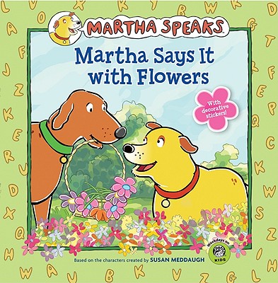 Martha Says it with Flowers
